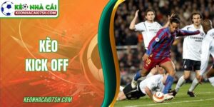 kèo kick off