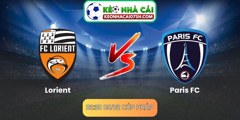 Nhận định Lorient Vs Paris FC